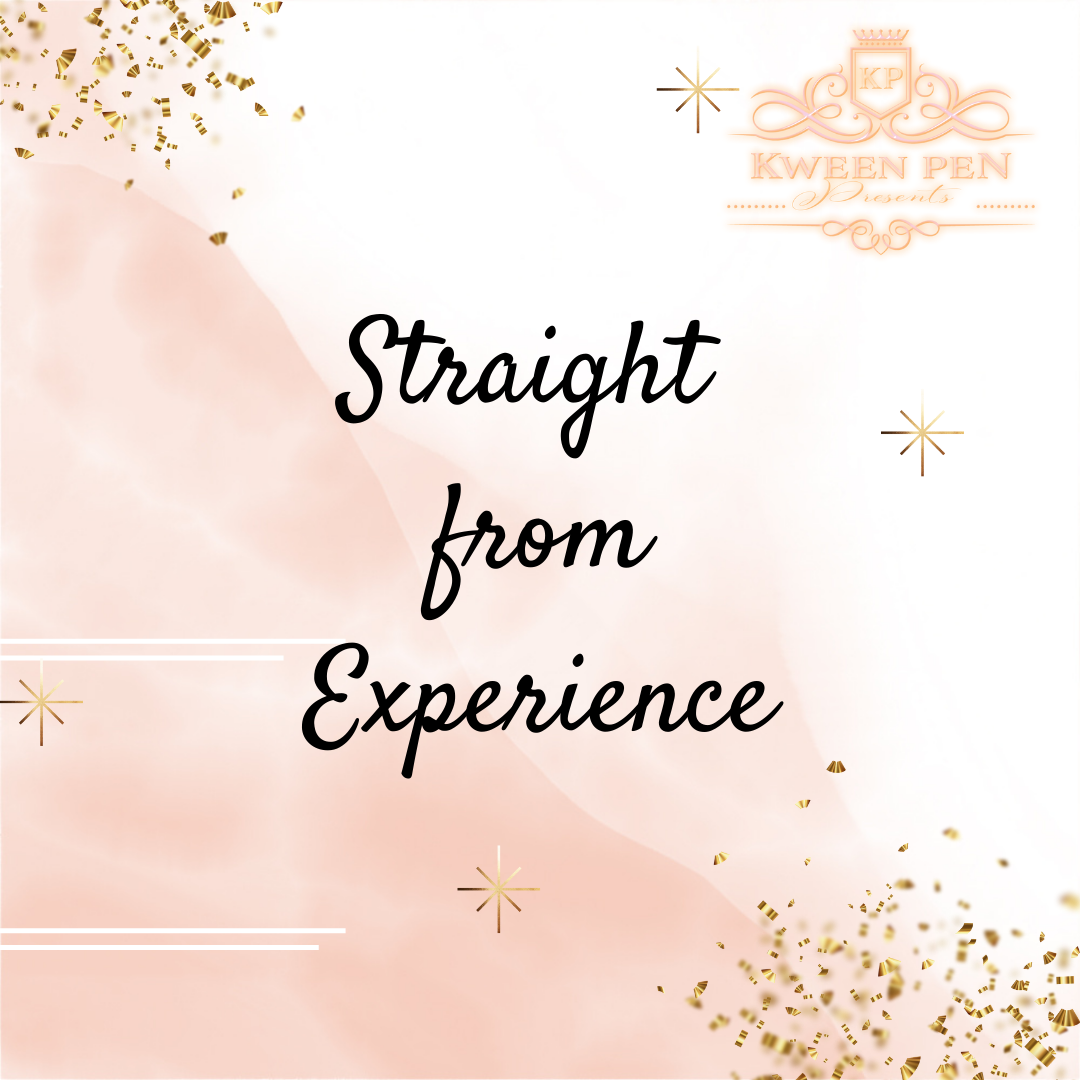 Straight From Experience