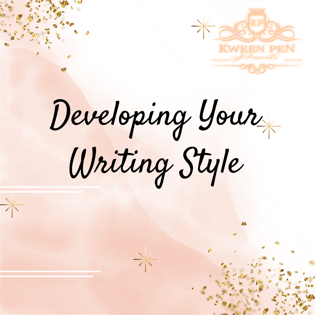 Developing My Writing Style