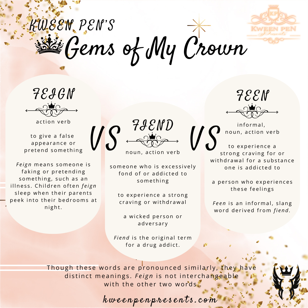 Gems of My Crown ~ Feign vs. Fiend vs. Feen