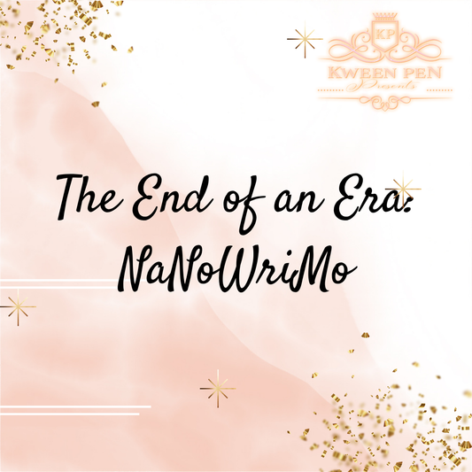 The End of an Era: NaNoWriMo
