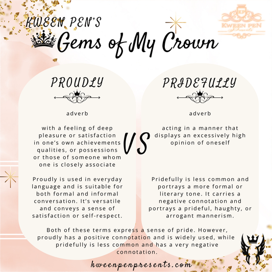 Gems of My Crown ~ Proudly vs. Pridefully